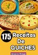 Delícias Quiches: 175 Receitas... - Bild 1
