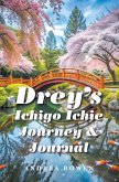 Drey's Ichigo Ichie Journey & Journal (eBook, ePUB)