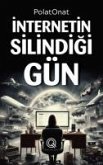 Internetin Silindigi Gün Ciltli Internetin Silindigi Gün Ciltli