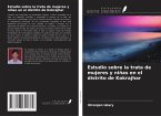 Estudio sobre la trata de mujeres y niñas en el distrito de Kokrajhar
