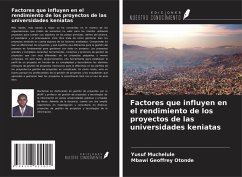 Factores que influyen en el rendimiento de los proyectos de las universidades keniatas - Muchelule, Yusuf; Geoffrey Otonde, Mbawi