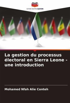 Cover La gestion du processus électoral en Sierra Leone - une introduction