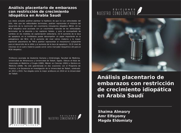 Análisis placentario de embarazos con restricción de crecimiento idiopática en Arabia Saudí