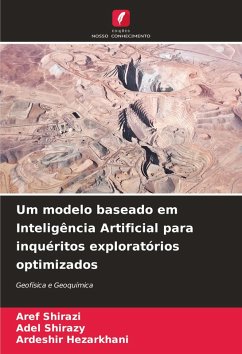 Um modelo baseado em Inteligência Artificial para inquéritos exploratórios optimizados - Shirazi, Aref;Shirazy, Adel;Hezarkhani, Ardeshir