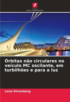 Cover Órbitas não circulares no veículo MC oscilante, em turbilhões e para a luz