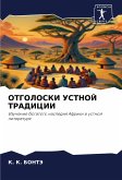 OTGOLOSKI USTNOJ TRADICII OTGOLOSKI USTNOJ TRADICII