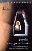 Psyche - Energie Ekstase (eBook, PDF)