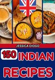150 Indian Recipes (eBook, ePUB)