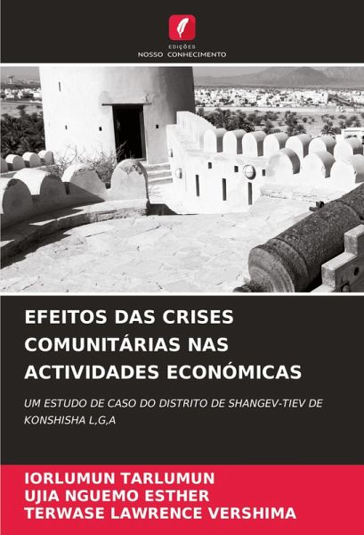 EFEITOS DAS CRISES COMUNITÁRIAS NAS ACTIVIDADES ECONÓMICAS EFEITOS DAS CRISES COMUNITÁRIAS NAS ACTIVIDADES ECONÓMICAS