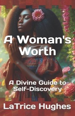 A Woman's Worth - Hughes, Latrice