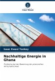 Nachhaltige Energie in Ghana Nachhaltige Energie in Ghana