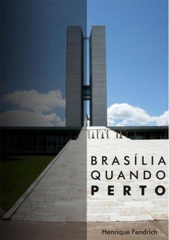 Brasília Quando Perto (eBook, PDF) Cover Brasília Quando Perto (eBook, PDF)