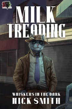 Cover Milk Treading (Whiskers in the Dark, #1) (eBook, ePUB)