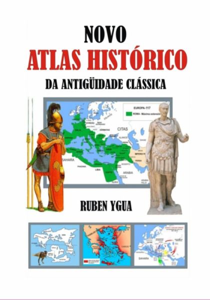 Novo Atlas Histórico Da Antigüidade Clássica (eBook, ePUB)