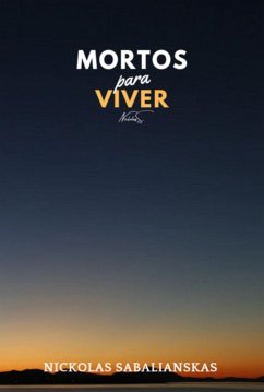 Mortos Para Viver (eBook, PDF) - Sabalianskas, Nickolas