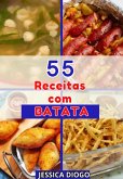 Saboreie A Magia Da Batata: 55 Receitas Incríveis Para Transformar Suas Refeições (eBook, ePUB)