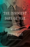 The Innocent Days of War (eBook, ePUB)