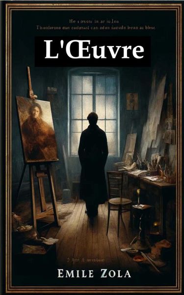 L'OEuvre (eBook, ePUB) L'OEuvre (eBook, ePUB)