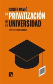La privatización de la Universidad en España La privatización de la Universidad en España