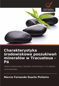 Charakterystyka ¿rodowiskowa poszukiwa¿ minera¿ów w Tracuateua - Pá - Duarte Pinheiro, Marcio Fernando