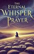 The Eternal Whisper of Prayer - Bild 1