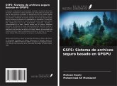 GSFS: Sistema de archivos seguro basado en GPGPU GSFS: Sistema de archivos seguro basado en GPGPU
