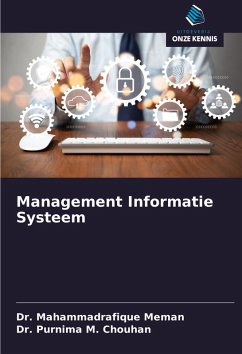 Management Informatie Systeem - Meman, Dr. Mahammadrafique;Chouhan, Dr. Purnima M.