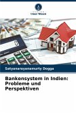 Bankensystem in Indien: Probleme und Perspektiven