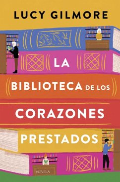 BIBLIOTECA DE LOS CORAZONES PRESTADOS, LA Cover BIBLIOTECA DE LOS CORAZONES PRESTADOS, LA