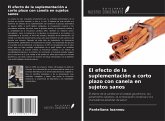 El efecto de la suplementación a corto plazo con canela en sujetos sanos El efecto de la suplementación a corto plazo con canela en sujetos sanos