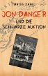 Jon Danger und die Schwarze Auktion... - Bild 1