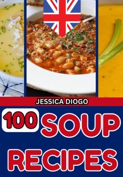 Cover 100 Soup Recipes (eBook, ePUB)