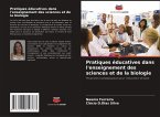 Pratiques éducatives dans l'enseignement des sciences et de la biologie