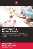 ORTODONTIA INTERCEPTIVA ORTODONTIA INTERCEPTIVA