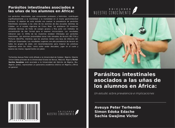 Parásitos intestinales asociados a las uñas de los alumnos en África: Parásitos intestinales asociados a las uñas de los alumnos en África: