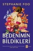 Bedenimin Bildikleri Bedenimin Bildikleri