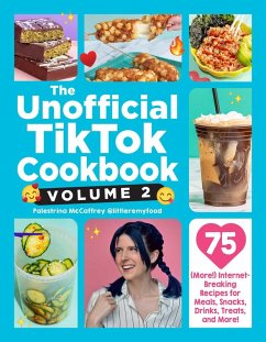 The Unofficial TikTok Cookbook, Volume 2 (eBook, ePUB) - McCaffrey, Palestrina