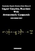 Ligand Coupling Reactions with Heteroatomic Compounds (eBook, PDF)