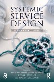 Systemic Service Design (eBook, ePUB) Systemic Service Design (eBook, ePUB)