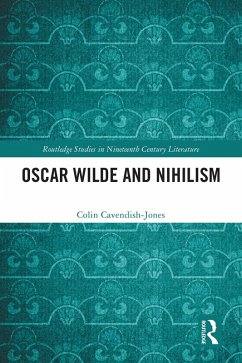 Oscar Wilde and Nihilism (eBook, ePUB) - Cavendish-Jones, Colin