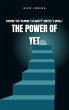 The Power of Yet: How to turn I can't... - Bild 1