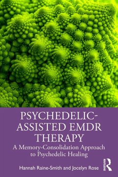 Psychedelic-Assisted EMDR Therapy (eBook, ePUB) - Raine-Smith, Hannah; Rose, Jocelyn