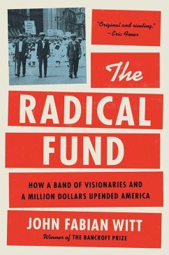 The Radical Fund (eBook, ePUB) - Witt, John Fabian