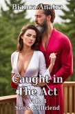 Caught in The Act: Son's Girlfriend (eBook, ePUB) Caught in The Act: Son's Girlfriend (eBook, ePUB)