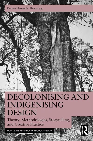 Decolonising and Indigenising Design (eBook, PDF)