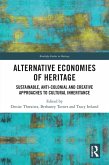 Alternative Economies of Heritage (eBook, ePUB) Alternative Economies of Heritage (eBook, ePUB)