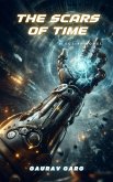 The Scars of Time (eBook, ePUB) The Scars of Time (eBook, ePUB)
