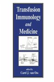 Transfusion Immunology and Medicine (eBook, ePUB)