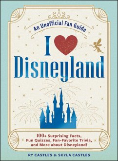 I Love Disneyland (eBook, ePUB) - Castles, Ry; Castles, Skyla