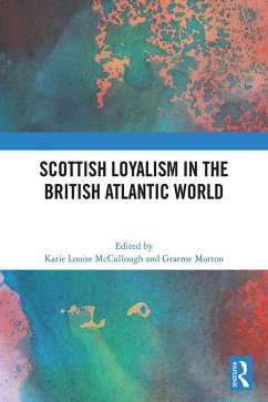 Cover Scottish Loyalism in the British Atlantic World (eBook, PDF)